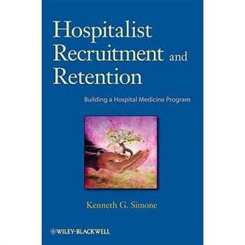 Hospitalist Recruitment and Retention