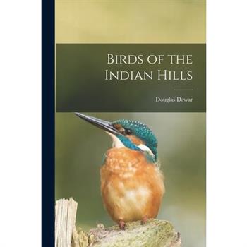 Birds of the Indian Hills