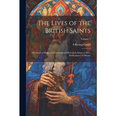 The Lives of the British Saints