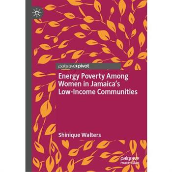Energy Poverty Among Women in Jamaica’s Low-Income Communities
