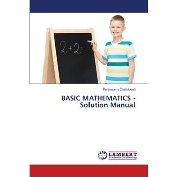 BASIC MATHEMATICS - Solution Manual
