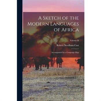 A Sketch of the Modern Languages of Africa