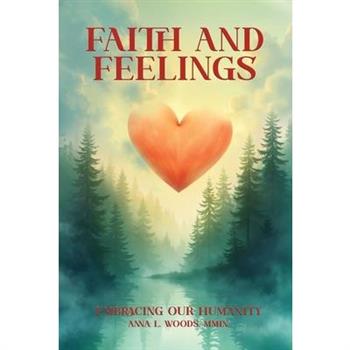 Faith and Feelings