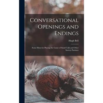 Conversational Openings and Endings
