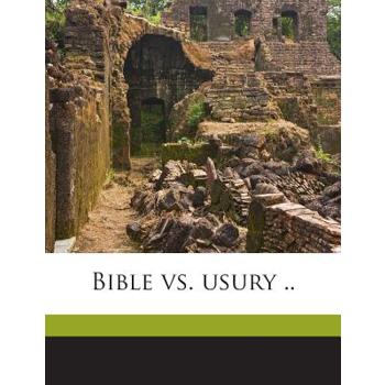 Bible vs. Usury ..