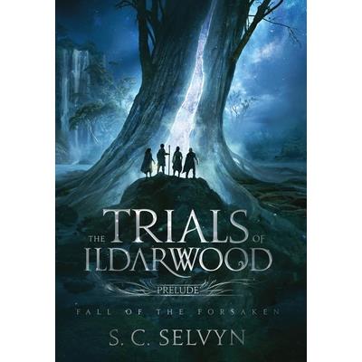 The Trials of Ildarwood