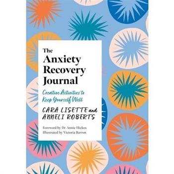 The Anxiety Recovery Journal
