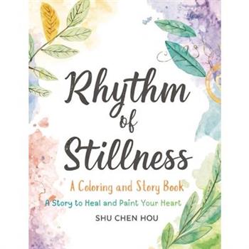 Rhythm of Stillness