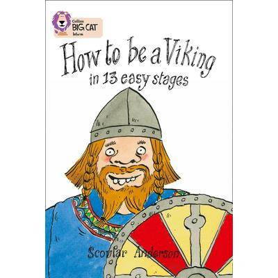 How to Be a Viking in 13 Easy Stages