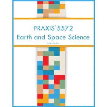 PRAXIS 5572 Earth and Space Science