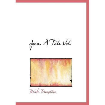 Joan. a Tale Vol. I