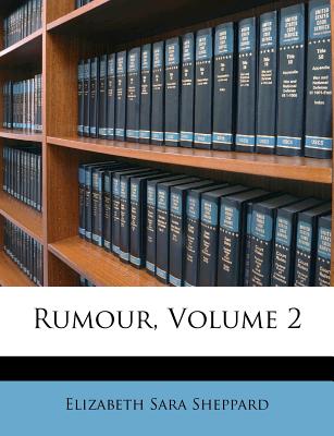 Rumour, Volume 2