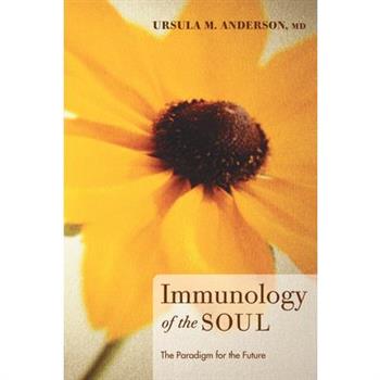 Immunology of the Soul