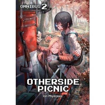 Otherside Picnic: Omnibus 2