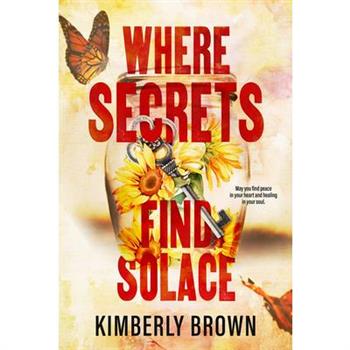 Where Secrets Find Solace