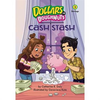 Cash Stash (Dollars to Doughnuts Book 3)