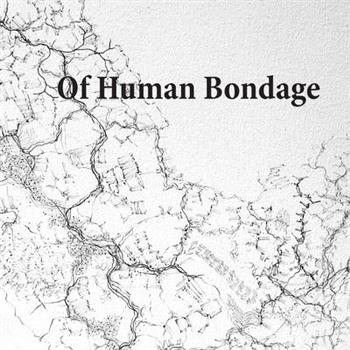 Of Human Bondage