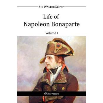 Life of Napoleon Bonaparte I