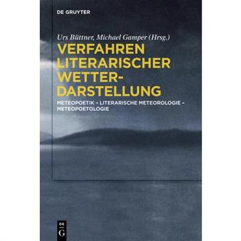 Verfahren Literarischer WetterdarstellungMeteopoetik - Literarische Meteorologie - Meteopo