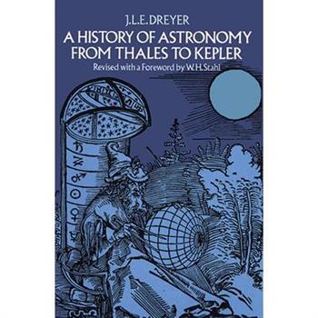 History of Astronomy from Thales to Kepler