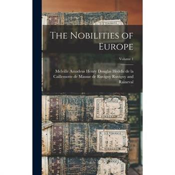 The Nobilities of Europe; Volume 1