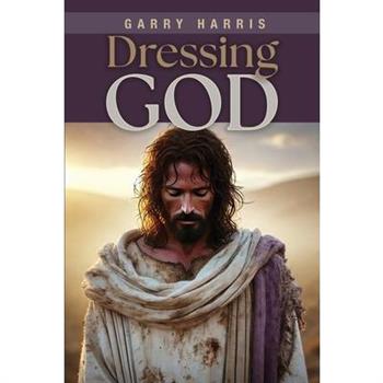 Dressing God