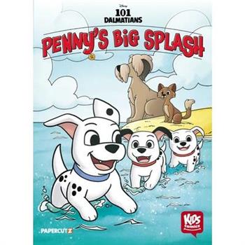 Kids Comics: 101 Dalmatians: Penny's Big Splash