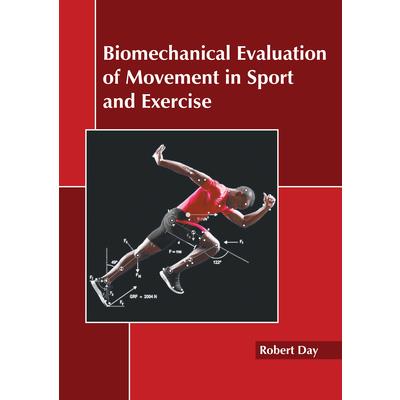 Biomechanical Evaluation of Movement in Sport and Exercise
