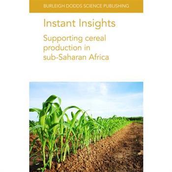 Instant Insights: Supporting Cereal Production in Sub-Saharan Africa