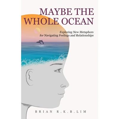 Maybe the Whole Ocean