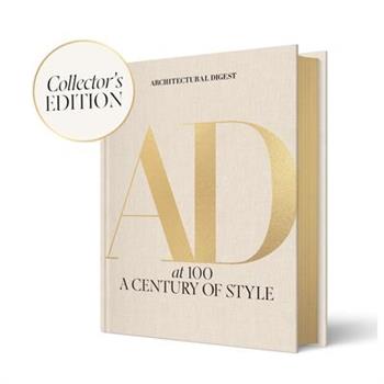 Architectural Digest at 100: The Collector's Edition