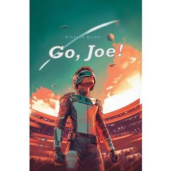 Go, Joe!
