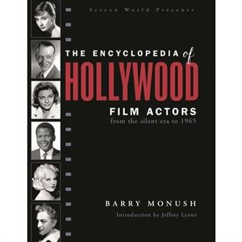 The Encyclopedia of Hollywood Film Actors