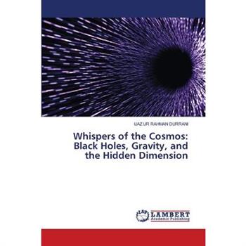 Whispers of the Cosmos