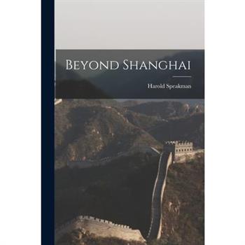 Beyond Shanghai