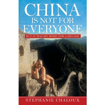China Is Not for Everyone