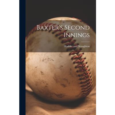 Baxter’s Second Innings