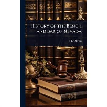 History of the Bench and bar of Nevada