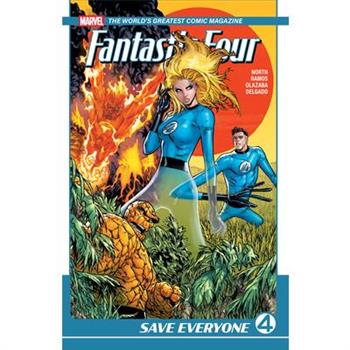 Fantastic Four Vol. 1: Save Everyone