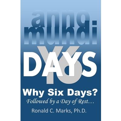 Why Six Days?