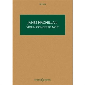 Macmillan: Violin Concerto No. 2 Hps 1815 Study Score