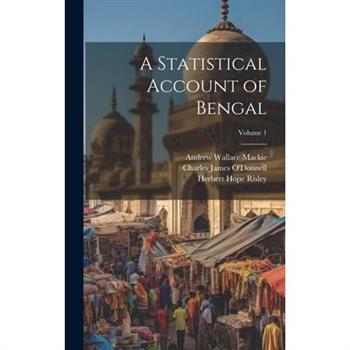 A Statistical Account of Bengal; Volume 1