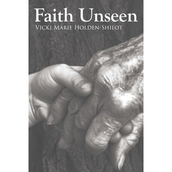 Faith Unseen