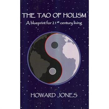 The Tao of Holism
