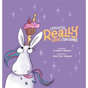 Unicorns Really Love Cupcakes