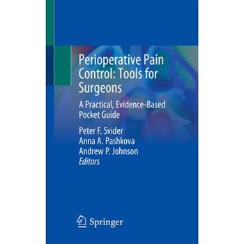 Perioperative Pain Control: Tools for Surgeons