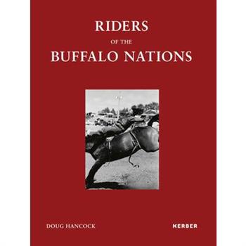 Doug Hancock: Riders of the Buffalo Nations