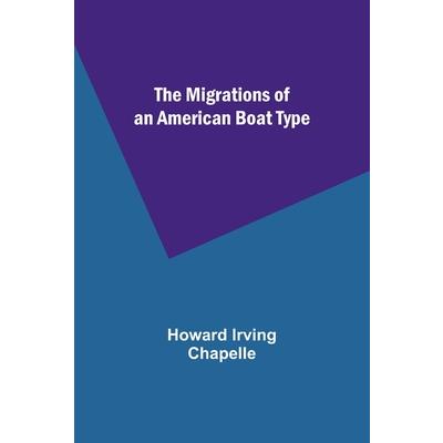 The Migrations of an American Boat Type