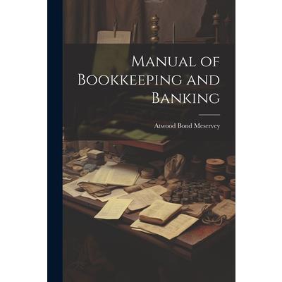 Manual of Bookkeeping and Banking