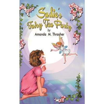 Sadie’s Fairy Tea Party